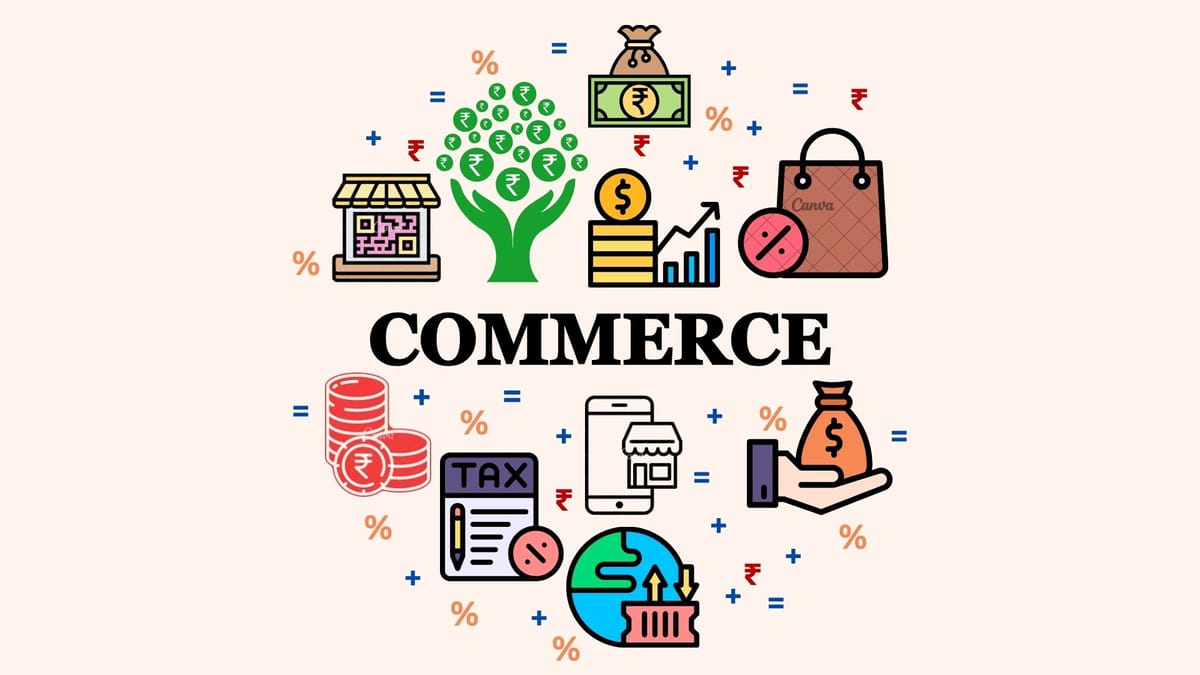 বাণিজ্য শিক্ষার গুরুত্ব (Importance of Commerce Education)